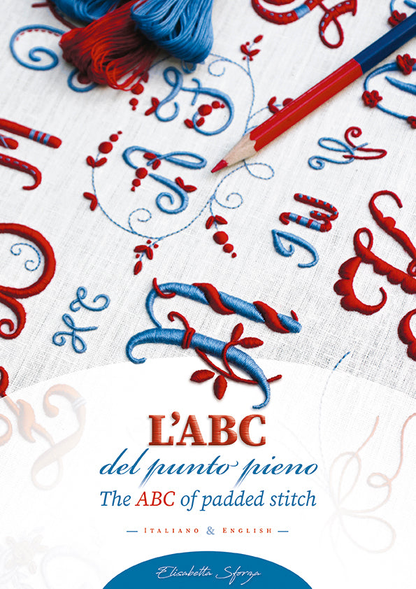 The ABC of PADDED STITCH Embroidery Book by Elisabetta Sforza from Italy