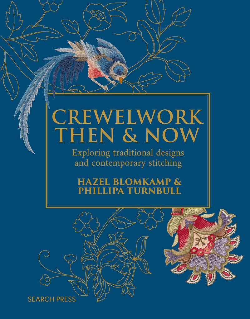Book CREWELWORK THEN AND NOW by Hazel Blompkamp and Phillipa Turnbill, Search Press Publication