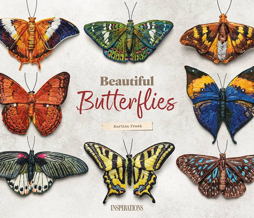 Embroidery Book BEAUTIFUL BUTTERFLIES by Martina Frank, Inspirations Studios