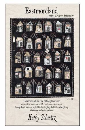 Quilt Pattern EASTMORELAND by Kathy Schmitz, # KS-1907