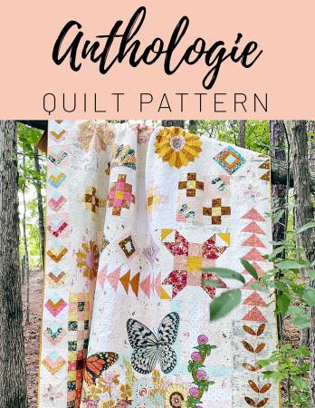 Quilt Pattern ANTHOLOGIE by Melanie Traylor from Southern Charm Quilts # SCQ-115