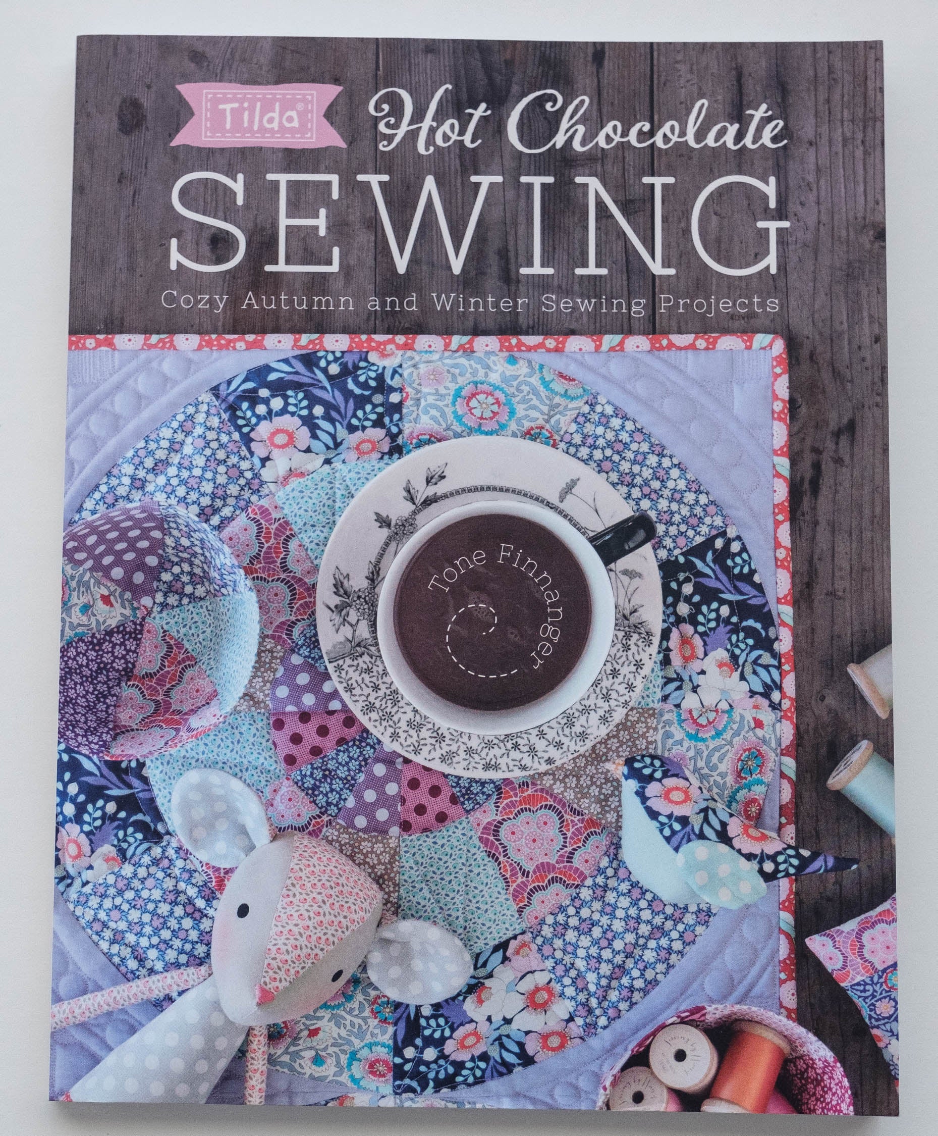 Tilda Hot Chocolate Sewing Book by Tone Finnanger R8543 – SoKe