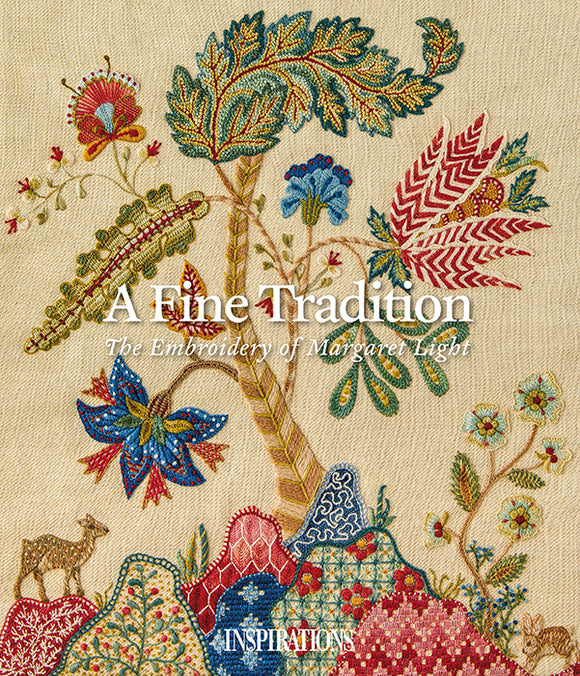 A Fine Tradition - The Embroidery of Margaret Light Book by Inspirations Studios, Australia