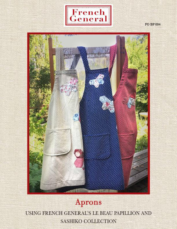French General sewing pattern Crossback Aprons using Le Beau Papillion and Sashiko Collections FG BP 004